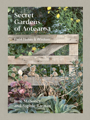 cover image of Secret Gardens of Aotearoa